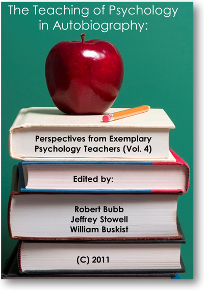 The Teaching Psychology in Autobiography (Vol. 4), 2011