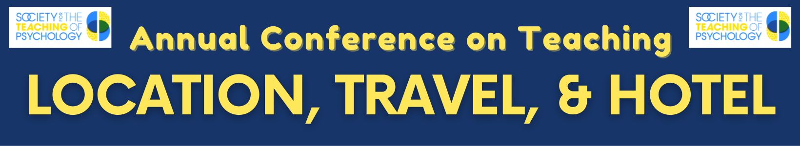 Annual Conference on Teaching Location, Travel, & Hotel