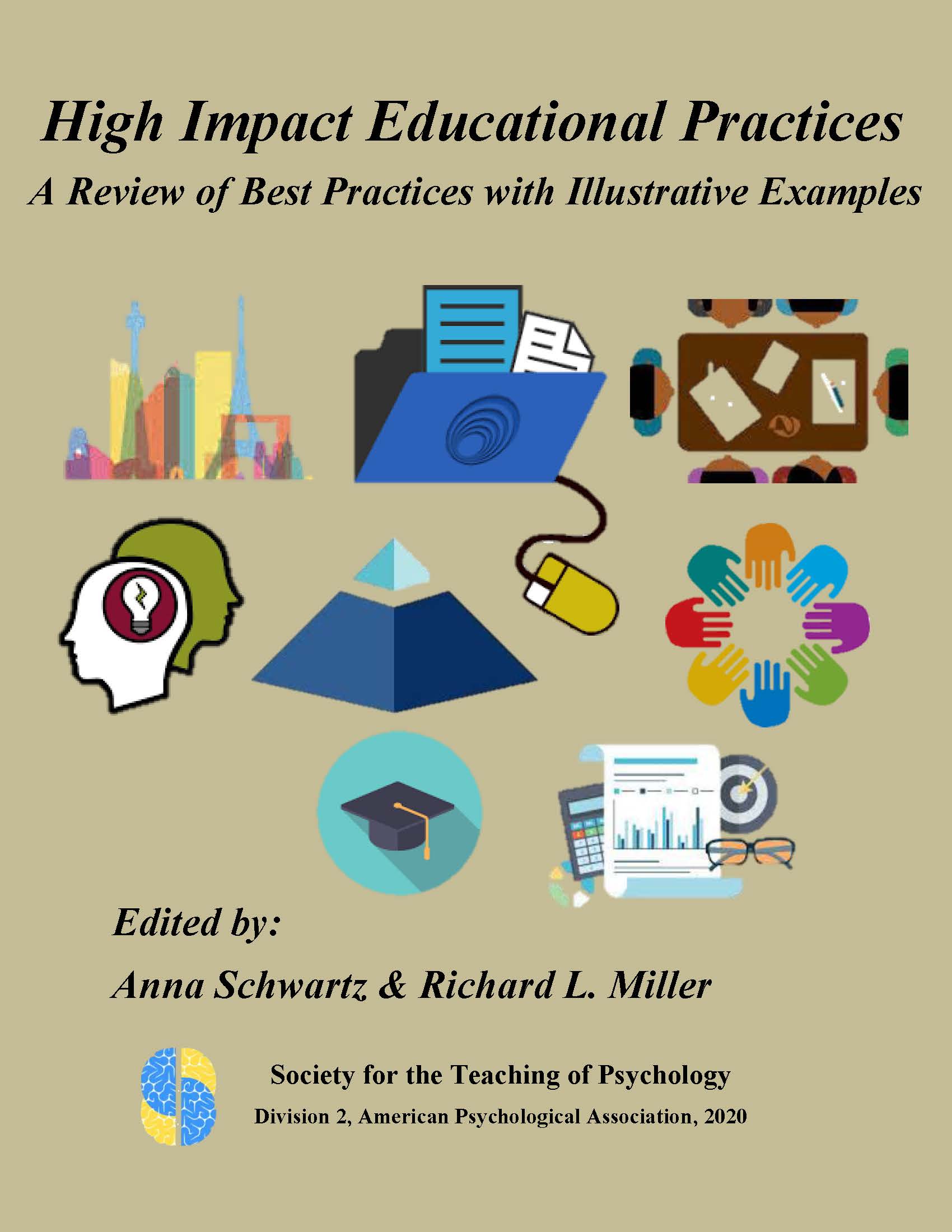 High Impact Educational Practices: A Review of Best Practices with Illustrative Examples 