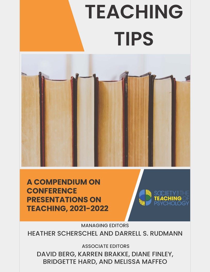 Teaching Tips: A Compendium of Conference Presentations on Teaching, 2021-2022